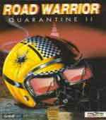 Quarantine II - Road Warrior