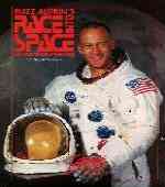 Buzz Aldrins Race Into Space