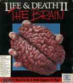 Life & Death 2 - The Brain